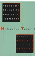 Religion, Ethnicity and Self-identity: Nations in Turmoil