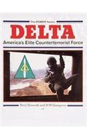 Delta: America's Elite Counterterrorist Force