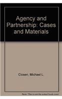 Agency and Partnership: Cases and Materials