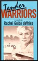 Tender Warriors