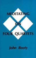 Meditating on Four Quartets