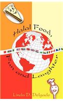 Halal Food, Fun and Laughter