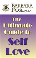 Ultimate Guide To Self Love