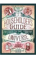 Householder's Guide to the Universe: A Calendar of Basics for the Home and Beyond