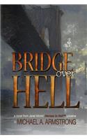 Bridge Over Hell
