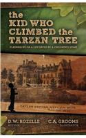 Kid Who Climbed the Tarzan Tree