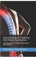 Discovering & Treating the Facet Syndrome