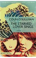 The Starved Lover Sings