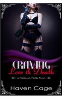 Craving Love & Death