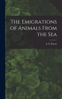 Emigrations of Animals From the Sea