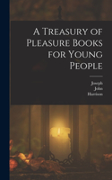 Treasury of Pleasure Books for Young People
