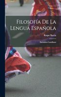 Filosofía De La Lengua Española: Sinónimos Castellanos