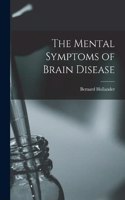 Mental Symptoms of Brain Disease
