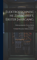 Elektrotechnische Zeitschrift, Erster Jahrgang.