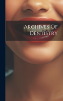 Archives Of Dentistry