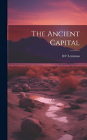 Ancient Capital