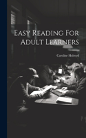 Easy Reading For Adult Learners