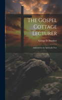 Gospel Cottage Lecturer