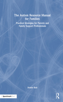 The Autism Resource Manual for Families