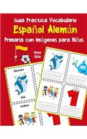 Guia Practica Vocabulario Español Alemán Primaria con Imágenes para Niños