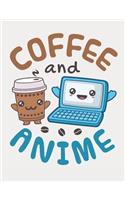 Coffee And Anime