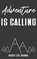 Adventure Is Calling Bucket List Journal