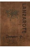 Reisetagebuch Lanzarote: Urlaubstagebuch für Reisen nach Lanzarote.Reise Logbuch für 40 Reisetage für Reiseerinnerungen der schönsten Sehenswürdigkeiten und Erlebnisse, Pack