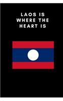 Laos Is Where the Heart Is: Country Flag A5 Notebook to write in with 120 pages