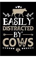Easily Distracted By Cows