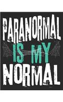 Paranormal Is My Normal