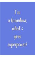 I'm A Grandma