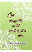 Essential Oils Journal & Log Book: Love My Oils