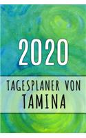 2020 Tagesplaner von Tamina: Personalisierter Kalender für 2020 mit deinem Vornamen