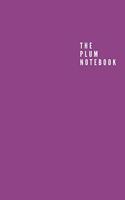 The Plum Notebook: Unlined/Plain Notebook - Large (8.5 x 11 inches) - 110 Pages, Softcover Journal