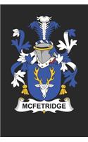 McFetridge: McFetridge Coat of Arms and Family Crest Notebook Journal (6 x 9 - 100 pages)