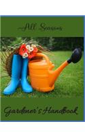 All Seasons Gardener's Handbook