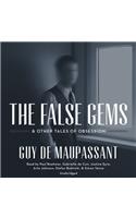 The False Gems & Other Tales of Obsession Lib/E
