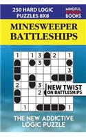 Minesweeper Battleships: 250 Hard Logic Puzzles 8x8(12 Battleships Collections)