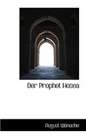 Der Prophet Hosea