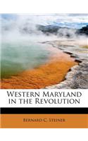 Western Maryland in the Revolution