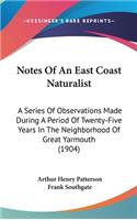 Notes Of An East Coast Naturalist