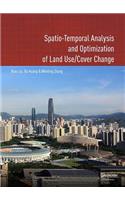 Spatio-Temporal Analysis and Optimization of Land Use/Cover Change