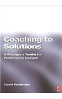 Coaching to Solutions