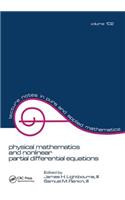 Physical Mathematics and Nonlinear Partial Differential Equations