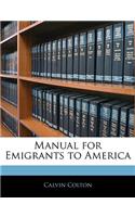 Manual for Emigrants to America