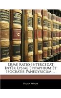 Quae Ratio Intercedat Inter Lysiae Epitaphium Et Isocratis Panegyricum ...