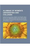 Alumnae of Women's Universities and Colleges: Soong May-Ling, Rachel Carson, Alice Walker, Nancy Pelosi, Lucy Webb Hayes, Pearl S. Buck(English)