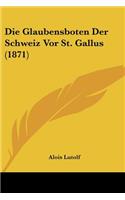 Glaubensboten Der Schweiz Vor St. Gallus (1871)