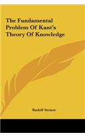 Fundamental Problem Of Kant's Theory Of Knowledge