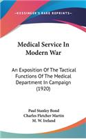Medical Service in Modern War